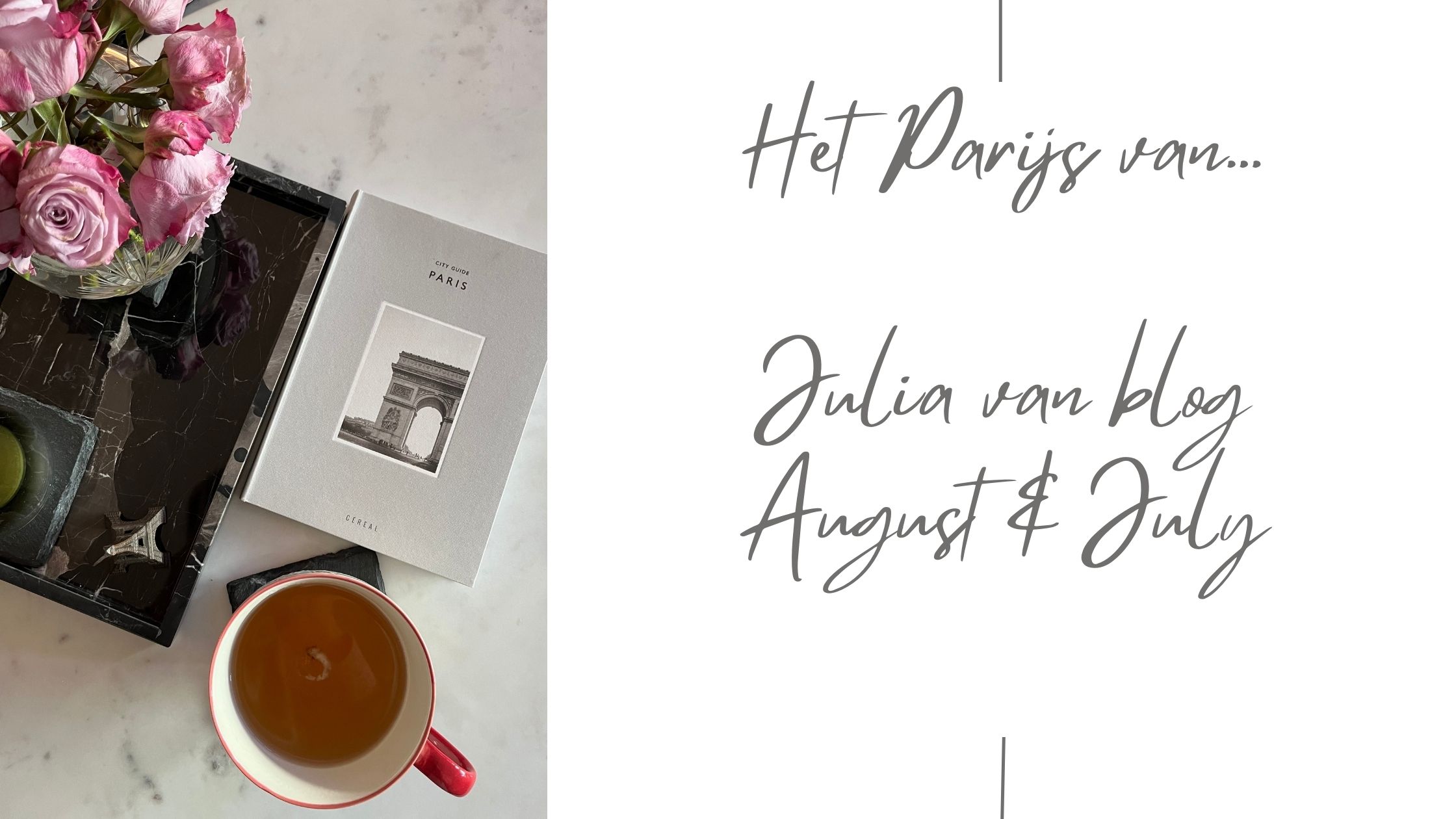 Het Parijs van Julia van blog August & July